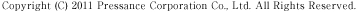 Copyright (C) 2011 Pressance Corporation Co., Ltd. All Rights Reserved.